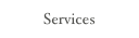 Services